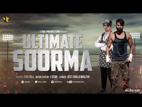 Ultimate Soorma - Pav Gill n J Star